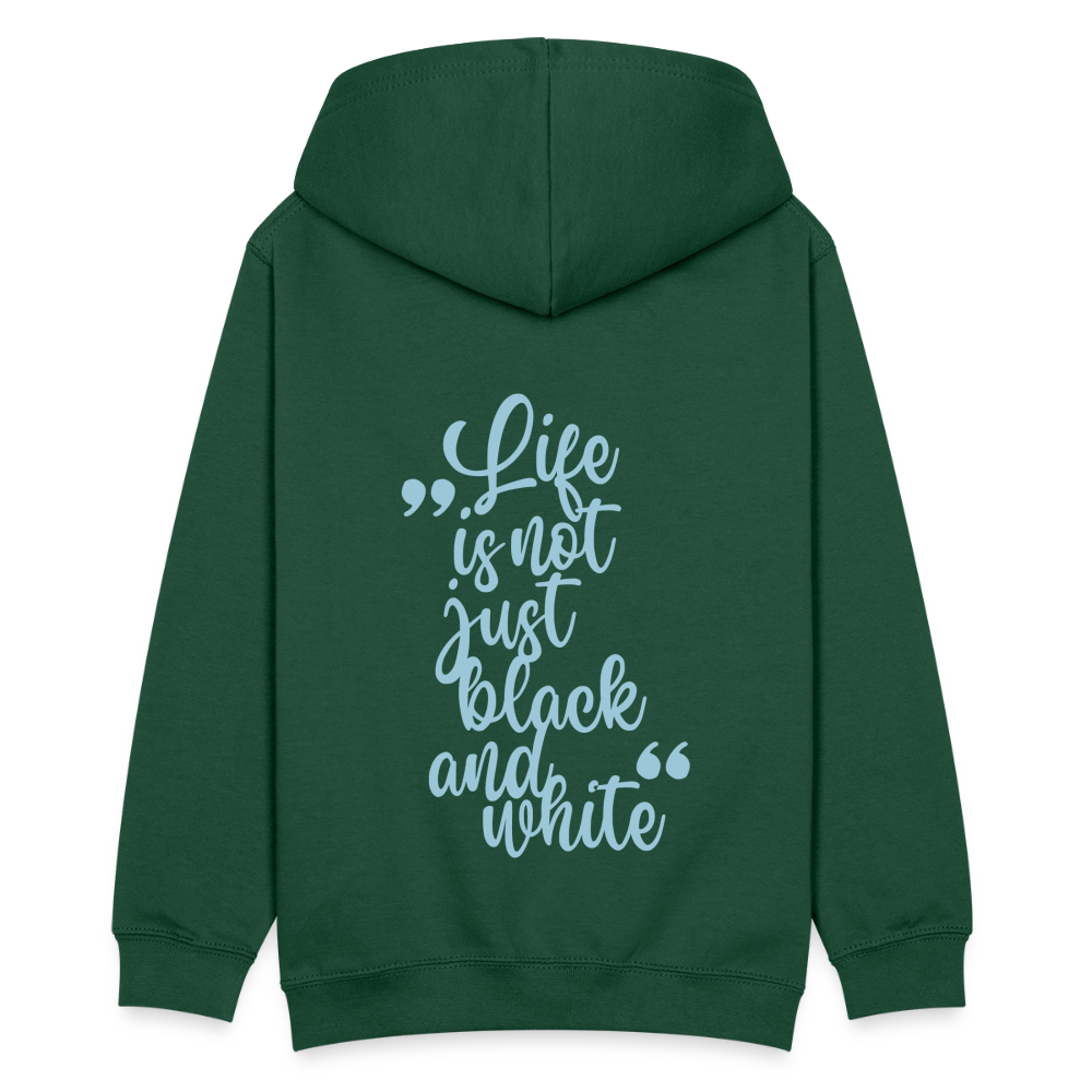 LiNBW. Kinder Hoodie Life is not just black and white - Flaschengrün