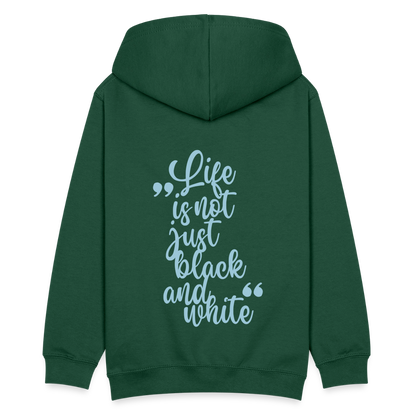 LiNBW. Kinder Hoodie Life is not just black and white - Flaschengrün