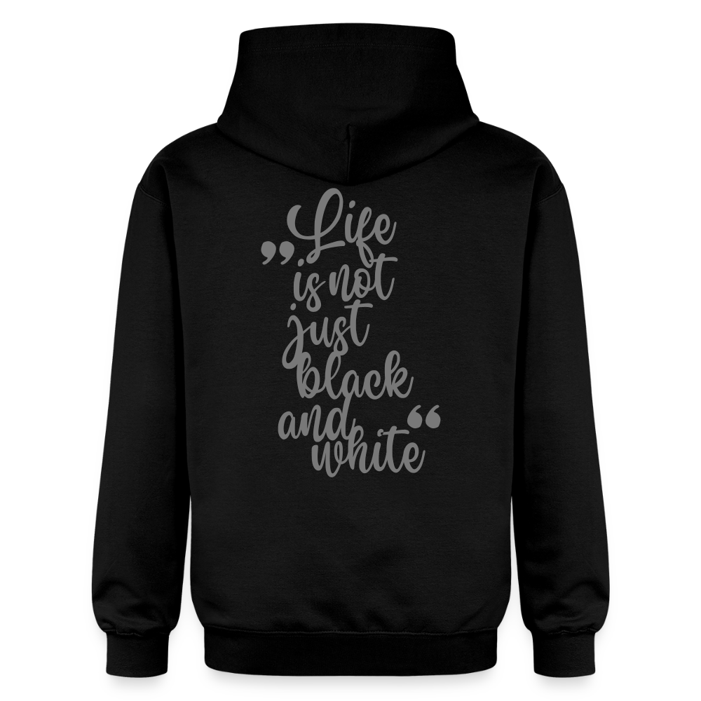 LiNBW. Männer & Frauen Hoodie Life is not just black and white - Schwarz