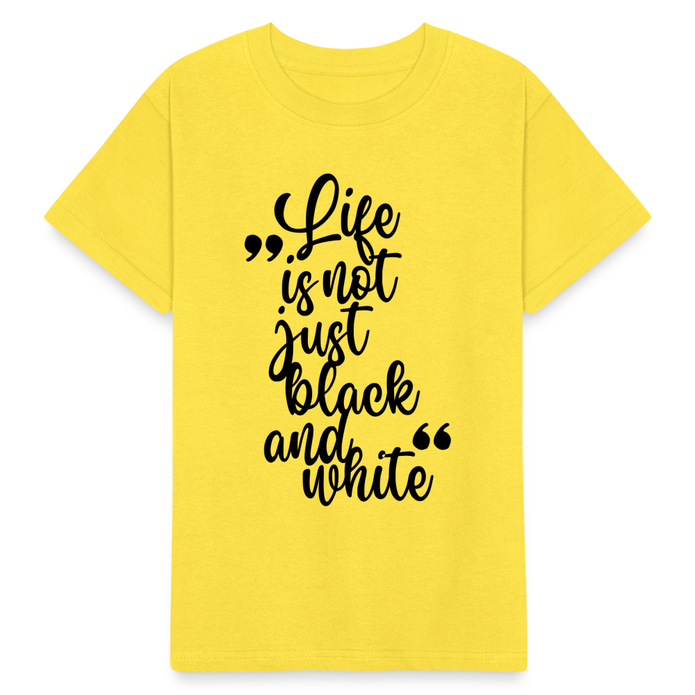 Kinder-T-Shirt – Life is not just black and white | Statement-Shirt mit Haltung - Gelb
