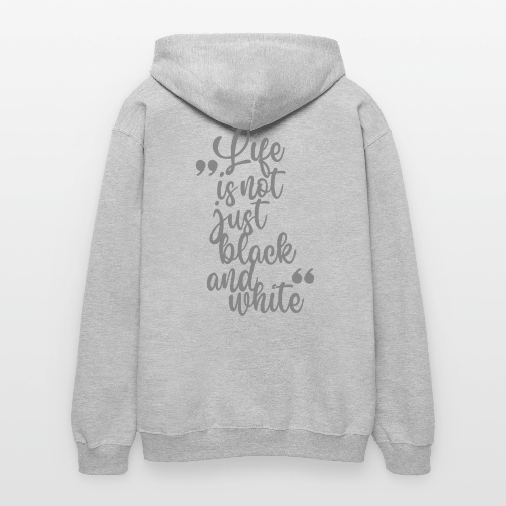 LiNBW. Männer & Frauen Hoodie Life is not just black and white - Hellgrau meliert