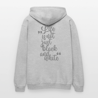 LiNBW. Männer & Frauen Hoodie Life is not just black and white - Hellgrau meliert
