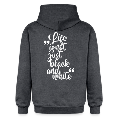 LiNBW. Männer & Frauen Hoodie Life is not just black and white - Dunkelgrau meliert