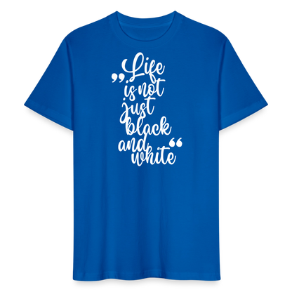 LiNBW. Männer T-Shirt Life is not just black and white - Pfauenblau
