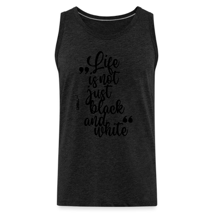 LiNBW. Männer Tank-Top Life is not just black and white - Anthrazit