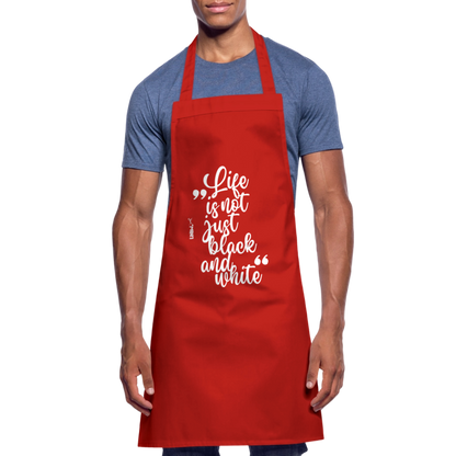Kochschürze mit Spruch „Life is not just black and white“ – Statement für Küche & Grill - Rot