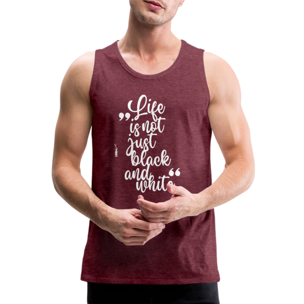 LiNBW. Männer Tank-Top Life is not just black and white - Bordeauxrot meliert