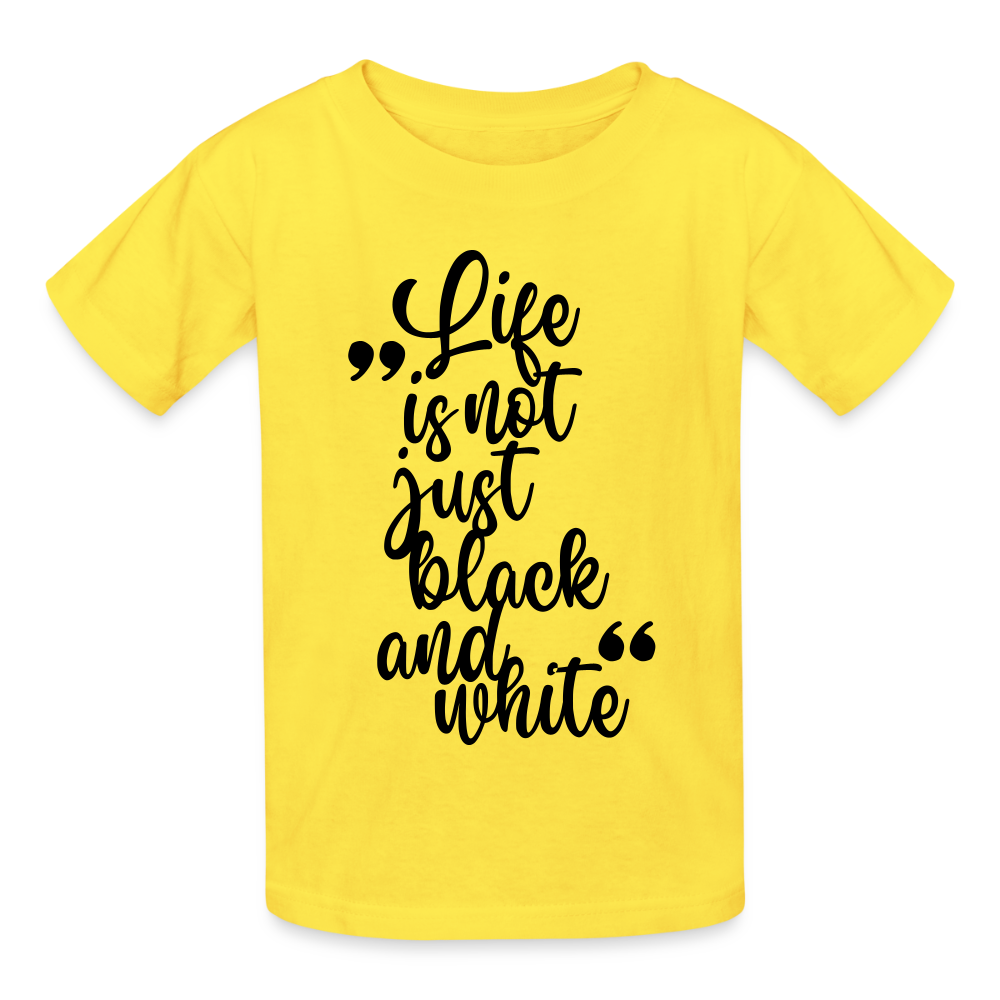 Kinder-T-Shirt – Life is not just black and white | Statement-Shirt mit Haltung - Gelb