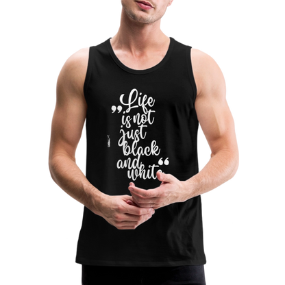 LiNBW. Männer Tank-Top Life is not just black and white - Schwarz