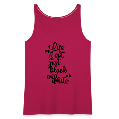 LiNBW. Frauen Tank-Top Life is not just black and white - dunkles Pink