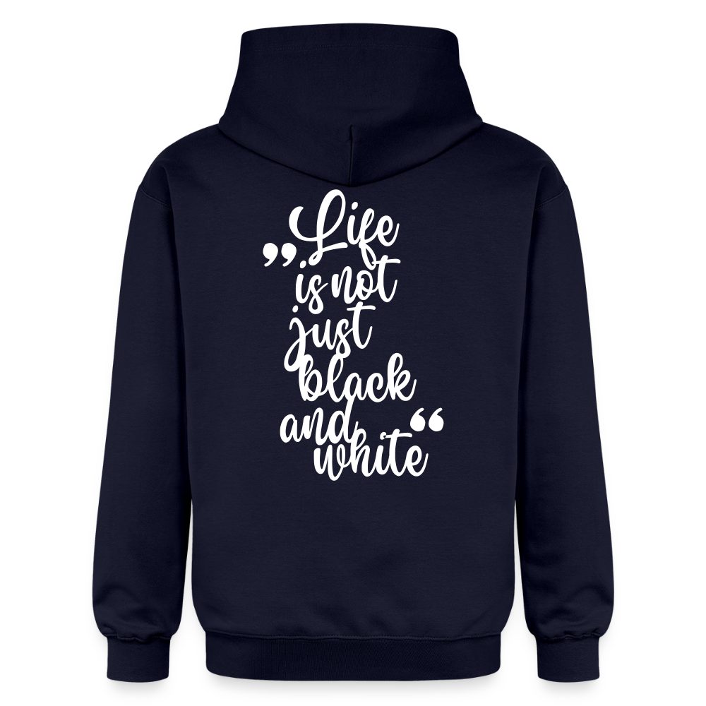 LiNBW. Männer & Frauen Hoodie Life is not just black and white - Navy