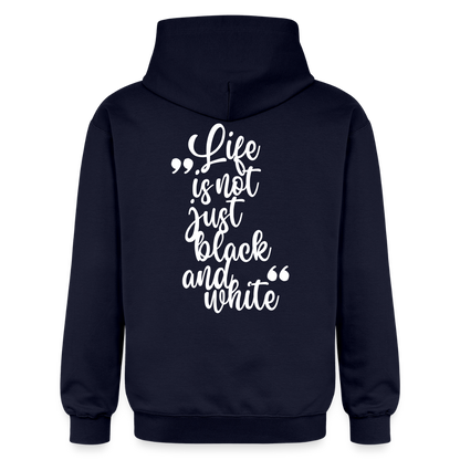 LiNBW. Männer & Frauen Hoodie Life is not just black and white - Navy