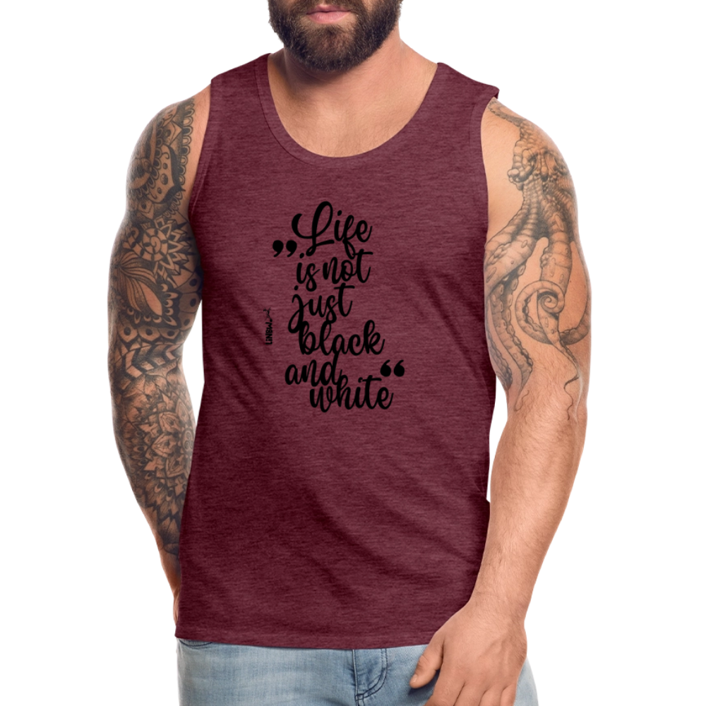 LiNBW. Männer Tank-Top Life is not just black and white - Bordeauxrot meliert