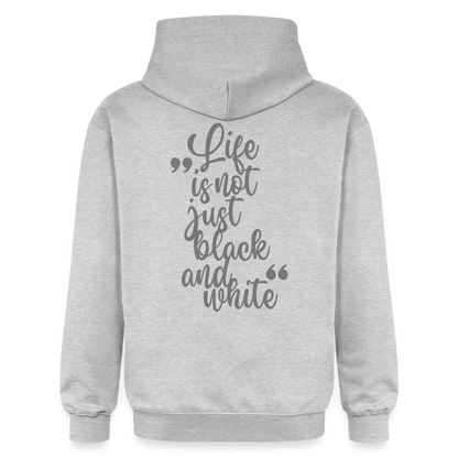 LiNBW. Männer & Frauen Hoodie Life is not just black and white - Hellgrau meliert