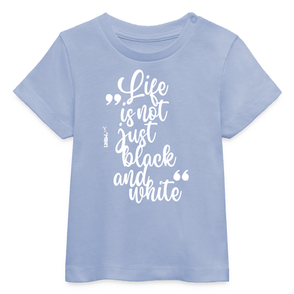 LiNBW. Baby T-Shirt Life is not just black and white - Sky