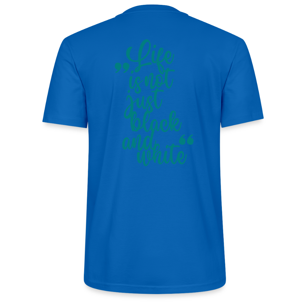 LiNBW. Männer T-Shirt Life is not just black and white - Pfauenblau