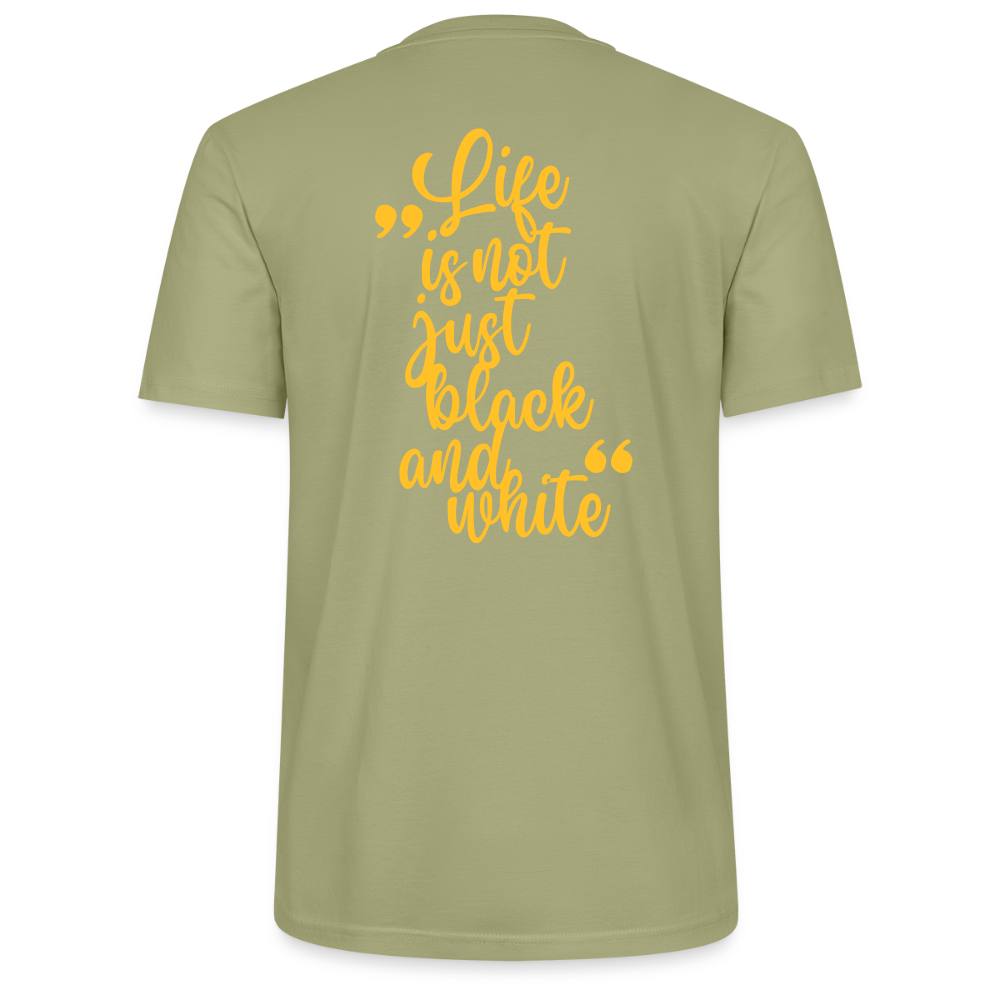 LiNBW. Männer T-Shirt Life is not just black and white - Nebelgrün