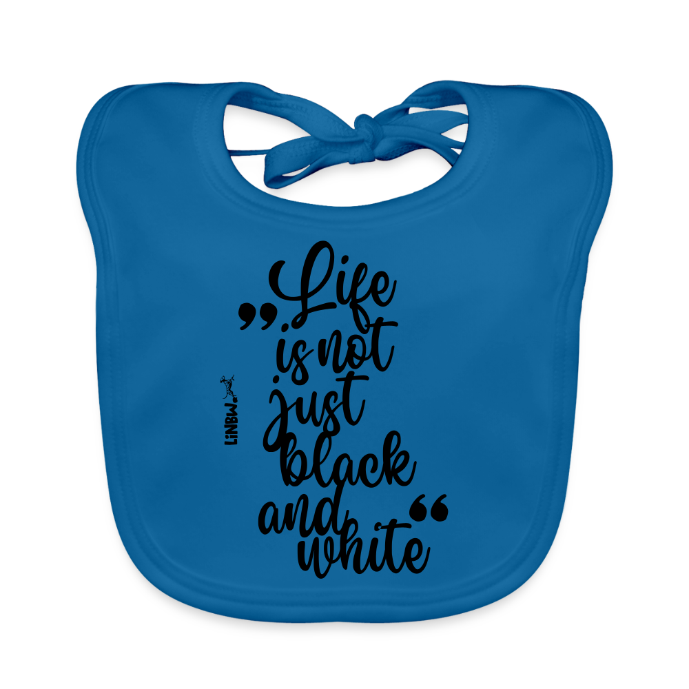 LiNBW. Lätzchen Life is not just black and white - Pfauenblau