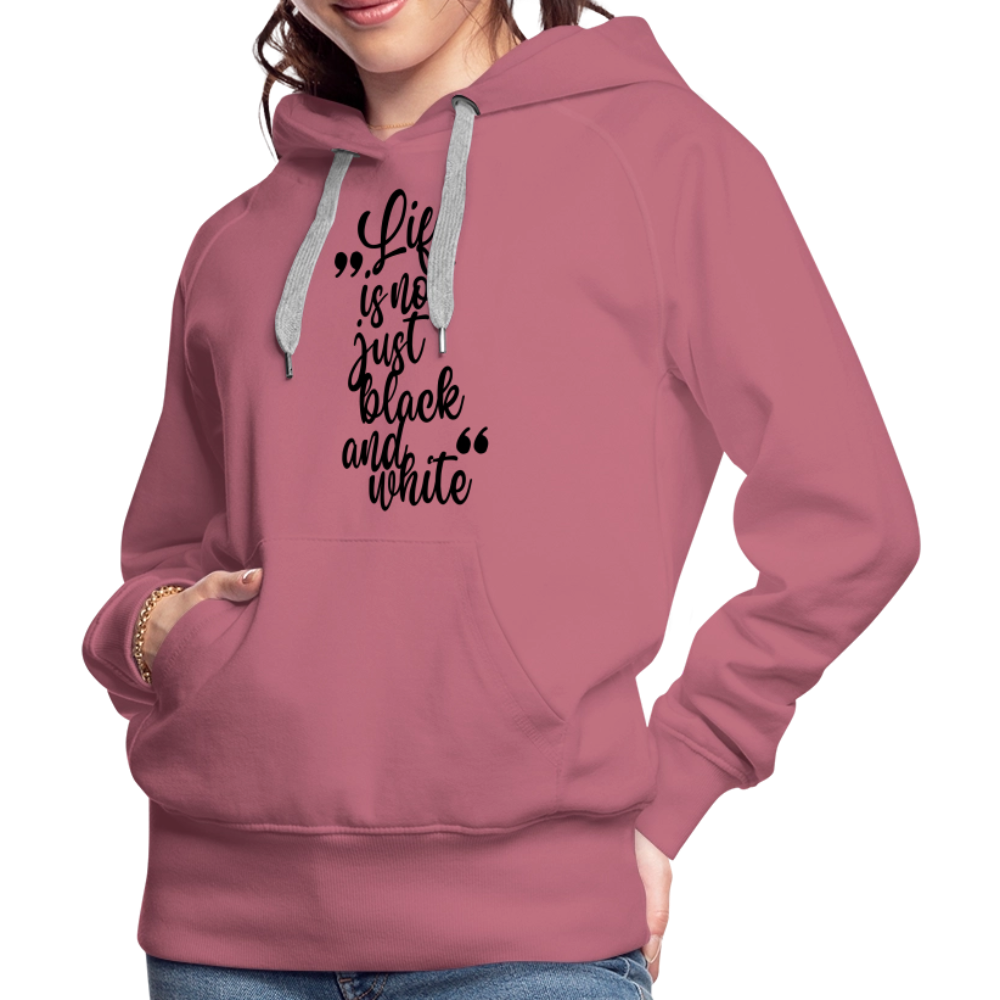 LiNBW. Frauen Hoodie Life is not just black and white - Malve
