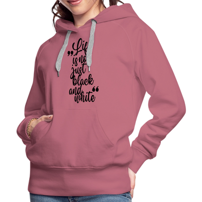 LiNBW. Frauen Hoodie Life is not just black and white - Malve
