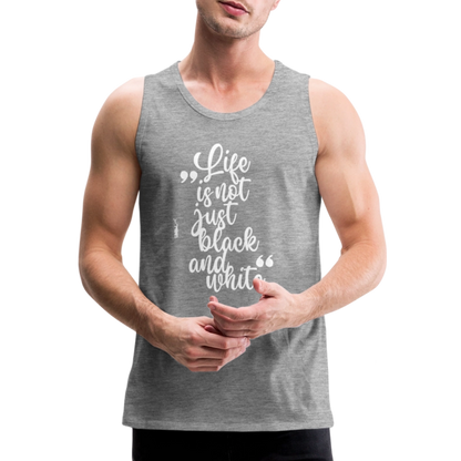 LiNBW. Männer Tank-Top Life is not just black and white - Grau meliert