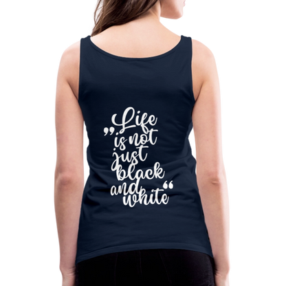 LiNBW. Frauen Tank-Top Life is not just black and white - Navy