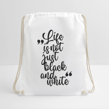 LiNBW. Turnbeutel Life is not just black and white - Weiß