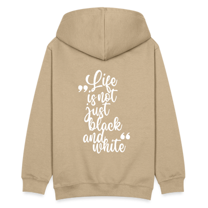 LiNBW. Teenager Hoodie Life is not just black and white - Sand