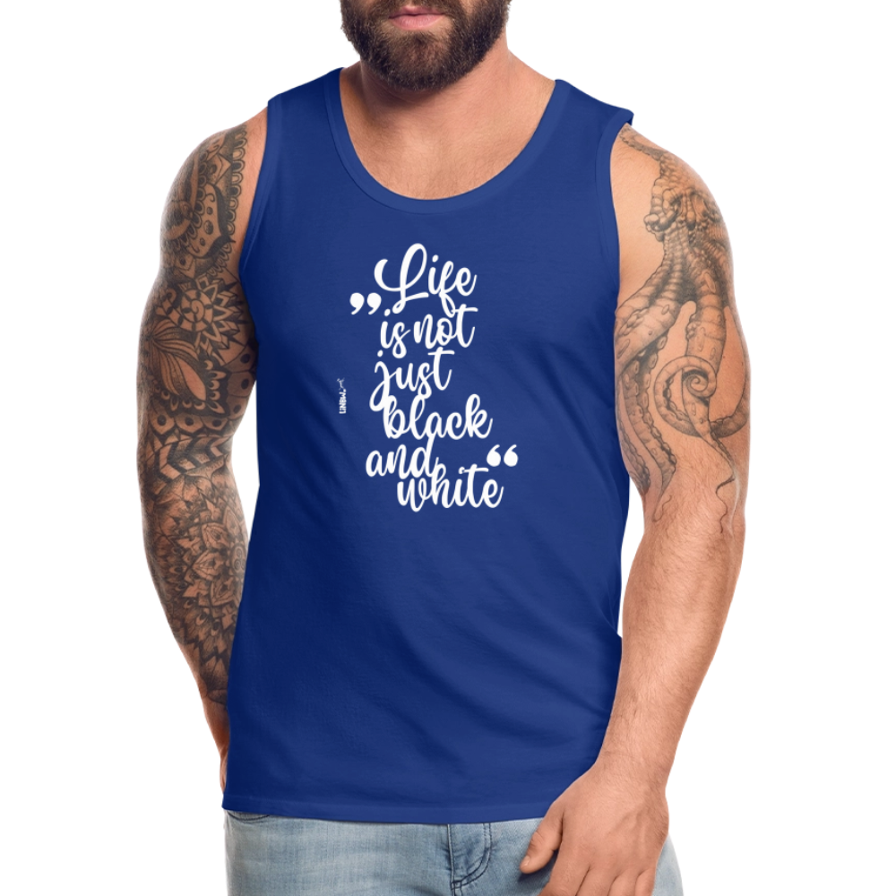 LiNBW. Männer Tank-Top Life is not just black and white - Königsblau