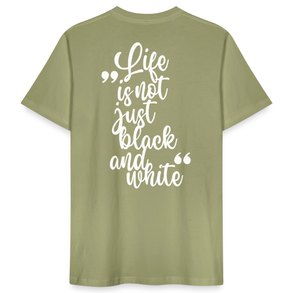 LiNBW. Männer T-Shirt Life is not just black and white - Nebelgrün