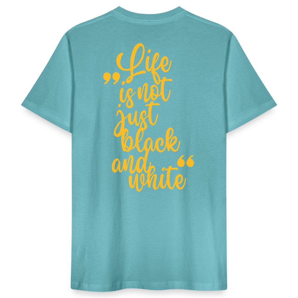 LiNBW. Männer T-Shirt Life is not just black and white - Pastelltürkis