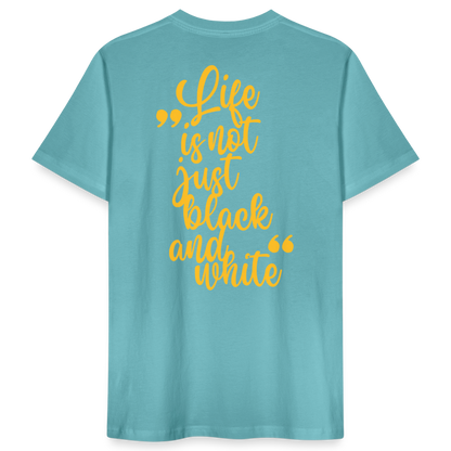LiNBW. Männer T-Shirt Life is not just black and white - Pastelltürkis