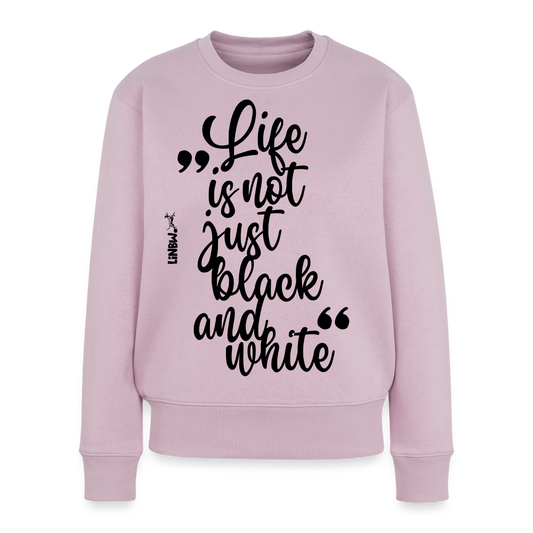 Damen Pullover „Life is not just black and white“ – schwarzer Print – inspiriertes Design 🖤🤍 - Altrosa