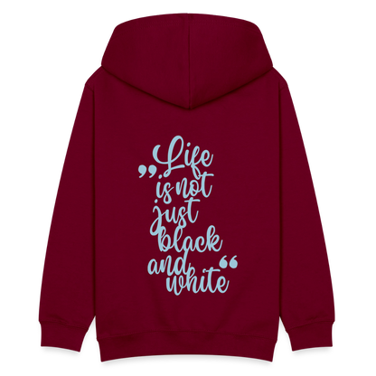 LiNBW. Kinder Hoodie Life is not just black and white - Bordeaux