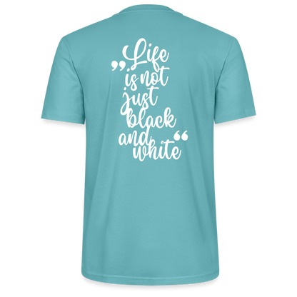 LiNBW. Männer T-Shirt Life is not just black and white - Pastelltürkis