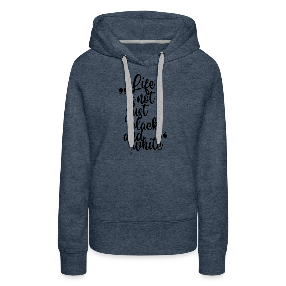 LiNBW. Frauen Hoodie Life is not just black and white - Jeansblau