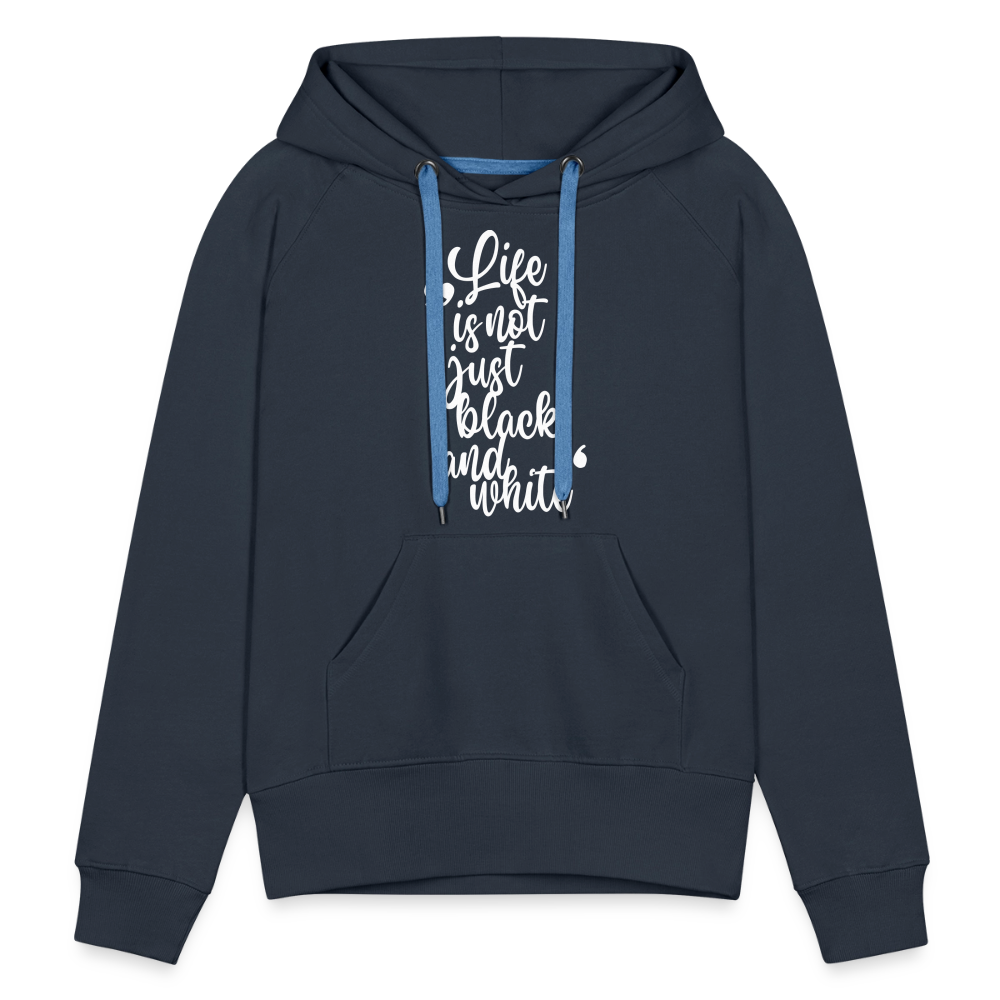 LiNBW. Frauen Hoodie Life is not just black and white - Navy