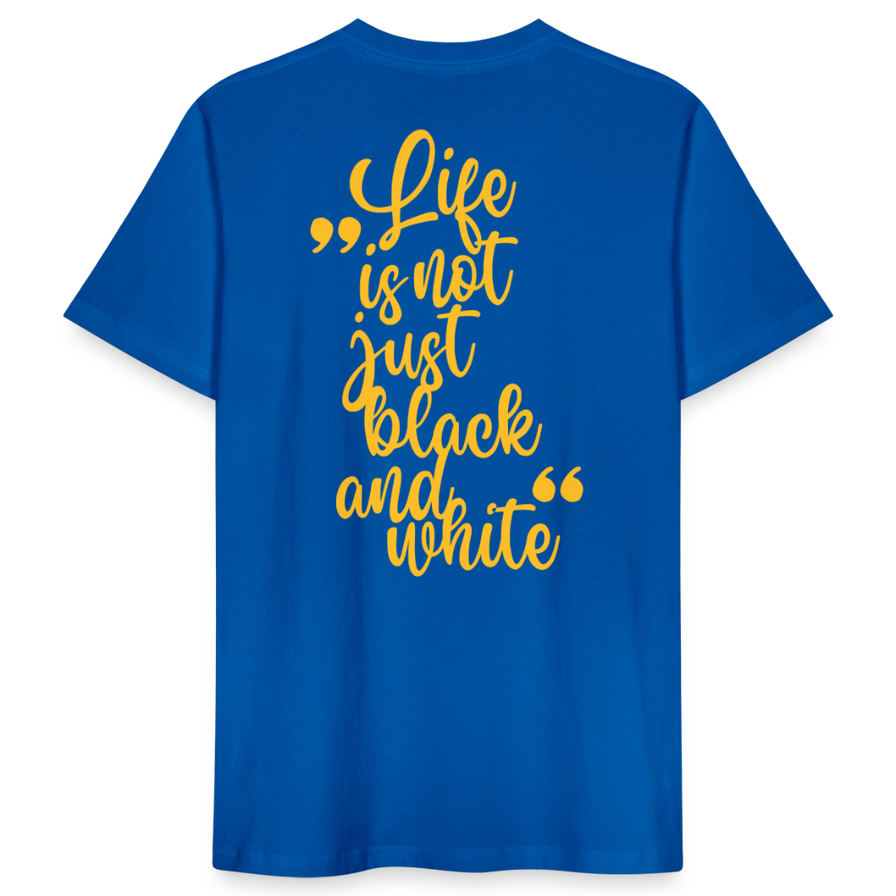LiNBW. Männer T-Shirt Life is not just black and white - Pfauenblau