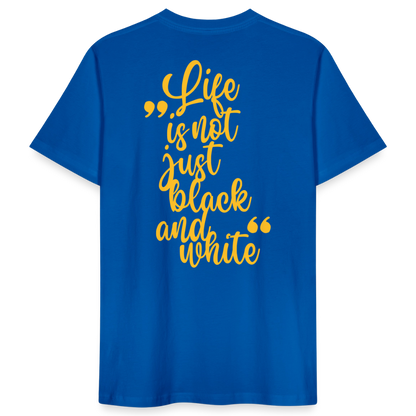 LiNBW. Männer T-Shirt Life is not just black and white - Pfauenblau