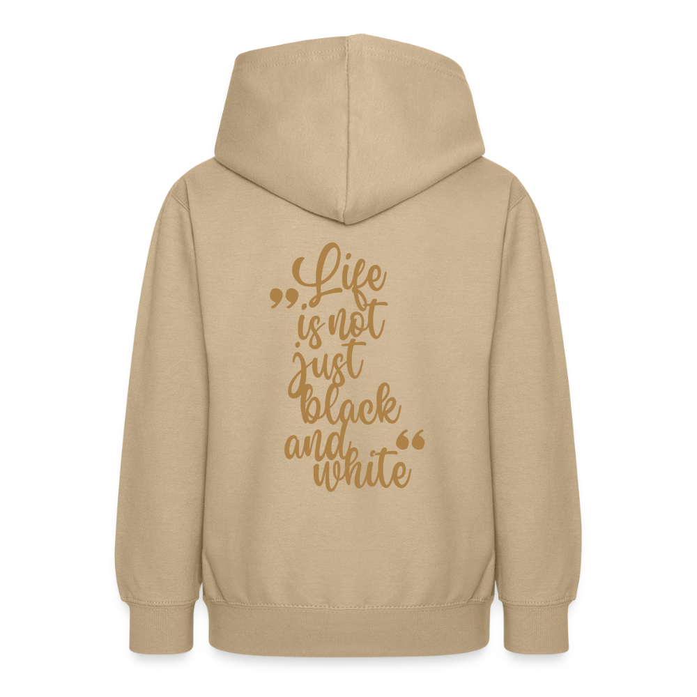 LiNBW. Teenager Hoodie Life is not just black and white - Sand